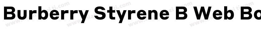 Burberry Styrene B Web Bold Regular字体转换